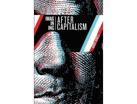 Livro Imagining After Capitalism de Andy Hines (Inglês)