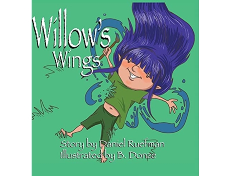 Livro Willows Wings de Daniel Ruefman (Inglês)