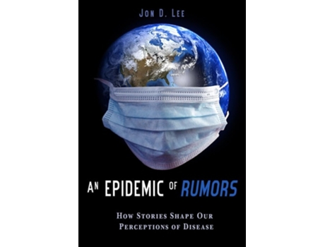 Livro An Epidemic of Rumors de Jon D Lee (Inglês)