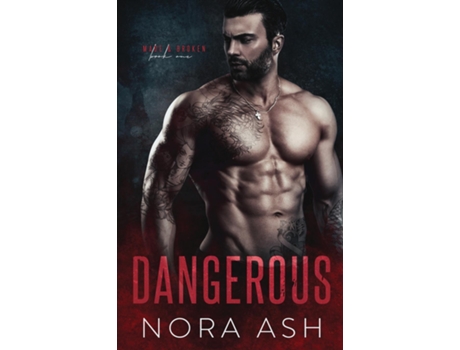 Livro Dangerous De Nora Ash (inglês)