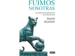 Livro Fuimos Nosotras de Magis Iglesias (Espanhol)
