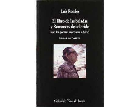 Livro LIBRO DE LAS BALADAS Y ROMANCES DE COLORIDO V-806 CON LOS PO de Luis Rosales