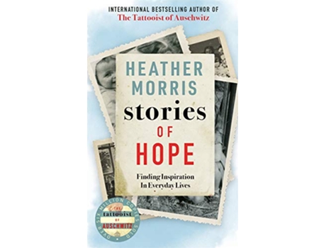 Livro Stories of Hope de Heather Morris (Inglês)