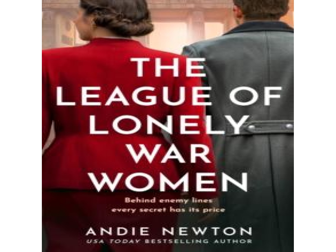 Livro The League of Lonely War Women de Andie Newton (Inglês)