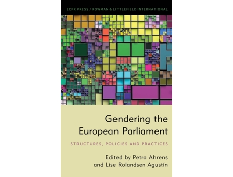 Livro gendering the european parliament de edited by petra ahrens , edited by lise rolandsen agust n (inglês)