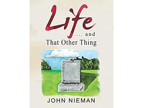 Livro Life . . . And That Other Thing De John Nieman (inglês)