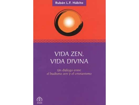 Livro Vida zen, vida divina de Ruben L Habito (Espanhol)
