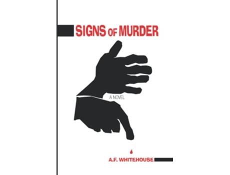 Livro Signs Of Murder A Dana Demeter Mystery de A F Whitehouse (Inglês)