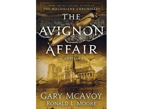 Livro The Avignon Affair de Gary Mcavoy e Ronald L Moore (Inglês)