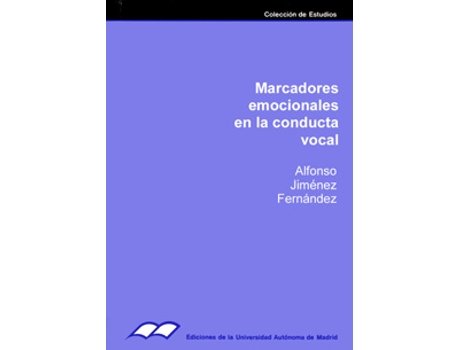 Livro Marcadores Emocionales En La Conducta Vocal de Alf Jimenez Fernandez (Espanhol)