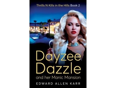 Livro Dayzee Dazzle And Her Manic Mansion De Karr, Edward Et Al. (inglês)