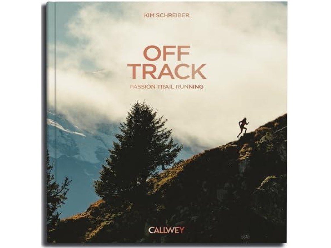 Livro Off Track Passion for Trail Running de Kim Schreiber (Inglês)