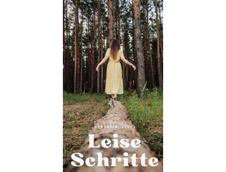 Livro Leise Schritte de Isabella Ilves (Inglês)
