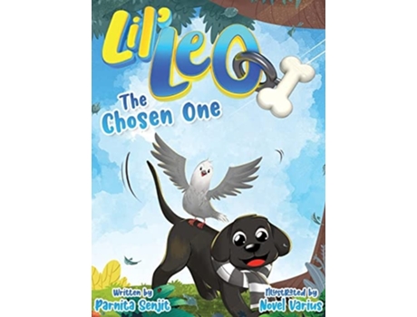 Livro Lil Leo The Chosen One De Parnita Senjit (inglês - Capa Dura)