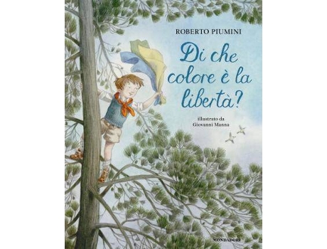 Livro Di Che Colore È La Libertà? Ediz. A Colori de Roberto Piumini (Italiano)