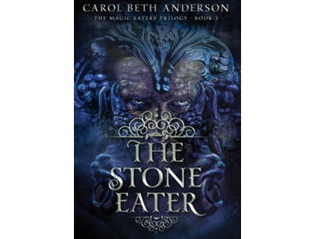 Livro The Stone Eater De Carol Beth Anderson (inglês - Capa Dura)