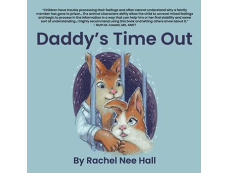 Livro Daddys Time Out de Rachel Nee Hall (Inglês)