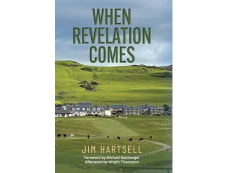 Livro When Revelation Comes de Jim Hartsell (Inglês - Capa Dura)