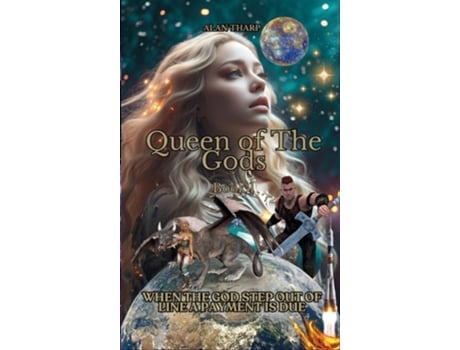 Livro Queen of the Gods Book 1 When a God Steps Out of Line, a Payment Is Due de Alan Tharp (Inglês - Capa Dura)