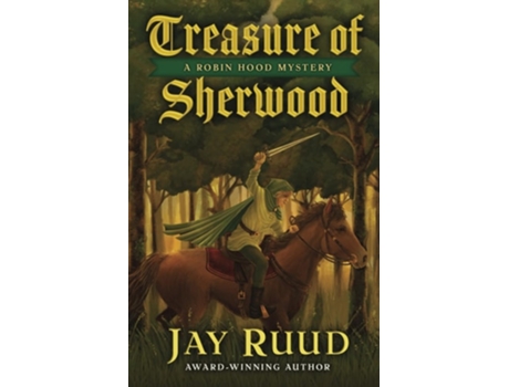 Livro Treasure of Sherwood de Jay Ruud (Inglês)
