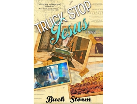 Livro Truck Stop Jesus de Buck Storm (Inglês)