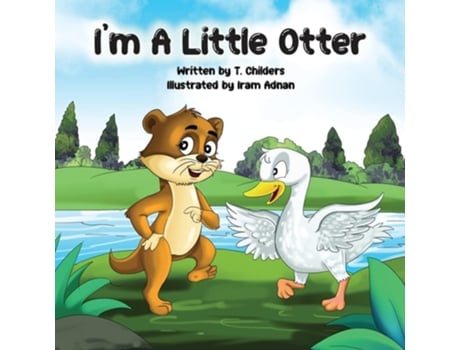 Livro Im A Little Otter De T Childers (inglês)