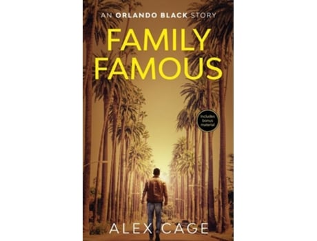 Livro Family Famous A Fast-Paced Action-Packed Orlando Black Story de Alex Cage (Inglês)