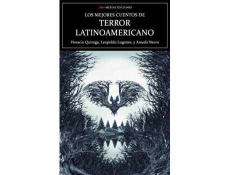 Livro Los Mejores Cuentos De Terror Latinoamericano de Horacio Quiroga Forteza (Espanhol)