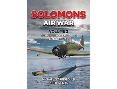 Livro Solomons Air War Volume 2 de Peter Ingman (Inglês)