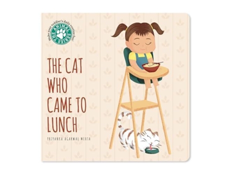 Livro The Cat Who Came To Lunch De Priyanka Agarwal Mehta (inglês)