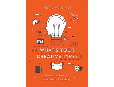 Livro Whats Your Creative Type? de Meta Wagner (Inglês)