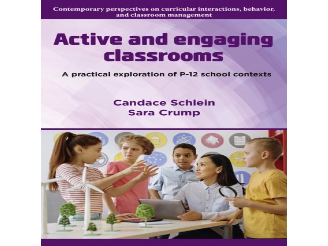 Livro Active and Engaging Classrooms de Emerald Publishing Ltd (Inglês)
