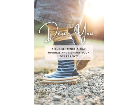 Livro Dear You A One-Sentence-A-Day Journal and Memory Book for Parents de Emily Brisse (Inglês)