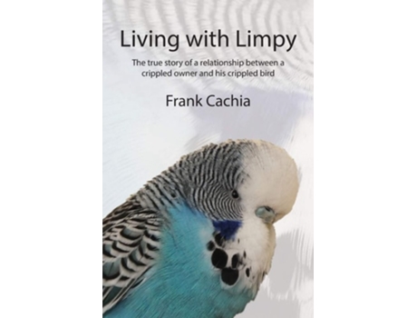 Livro Living With Limpy De Frank Cachia (inglês)
