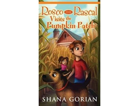 Livro Rosco the Rascal Visits the Pumpkin Patch de Shana Gorian (Inglês)