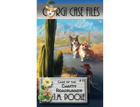 Livro Case Of The Chatty Roadrunner De Jeffrey Poole (inglês)