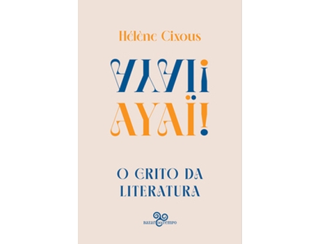 Livro Ayai! De Hélène Cixous (português Do Brasil)