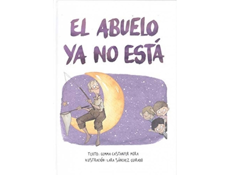 Livro El Abuelo Ya No Está de GEMMA CASTANYER MORA (Espanhol)