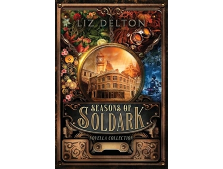Livro Seasons of Soldark Novella Collection de Liz Delton (Inglês)