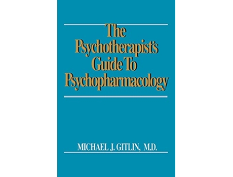 Livro Psychotherapists Guide to Psychopharmacology de Michael J Gitlin (Inglês)