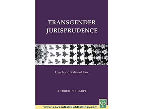 Livro Transgender Jurisprudence de Alex Sharpe (Inglês)