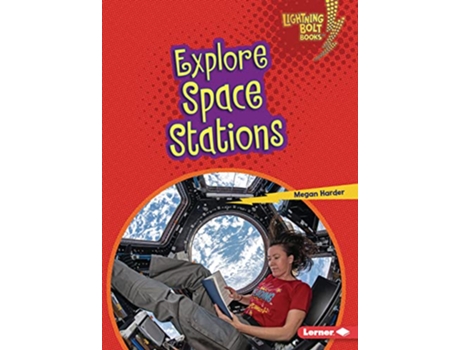 Livro Explore Space Stations de Megan Harder (Inglês)