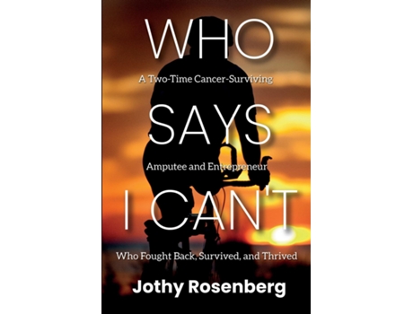 Livro Who Says I Cant De Jothy Rosenberg (inglês)