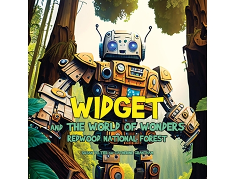 Livro Widget and the World of Wonders Redwood National Forest de Susan Peltier (Inglês)