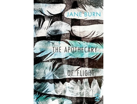 Livro The Apothecary of Flight de Burn e Jane (Inglês)