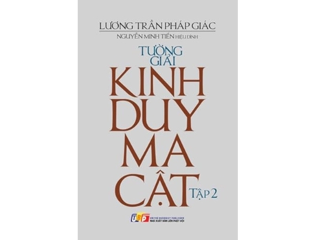 Livro Tu?ng gi?i Kinh Duy-ma-c?t - T?p 2 de Luong Tr?n Pháp Giác (Vietnamita)