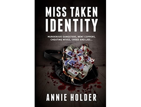 Livro Miss Taken Identity The Miss Trilogy de Annie Holder (Inglês)