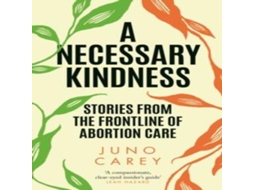Livro Necessary Kindness de Juno Carey (Inglês)
