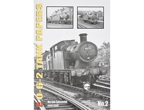 Livro the 0-6-2 tank papers no 2 de ian sixsmith (inglês)