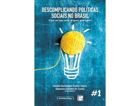 Livro Descomplicando Politicas Sociais No Brasil - Vol. 1 de Natalia Satyro (Português)